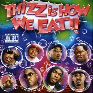 Various Artists - Thizz Is How We Eat / Various  CD